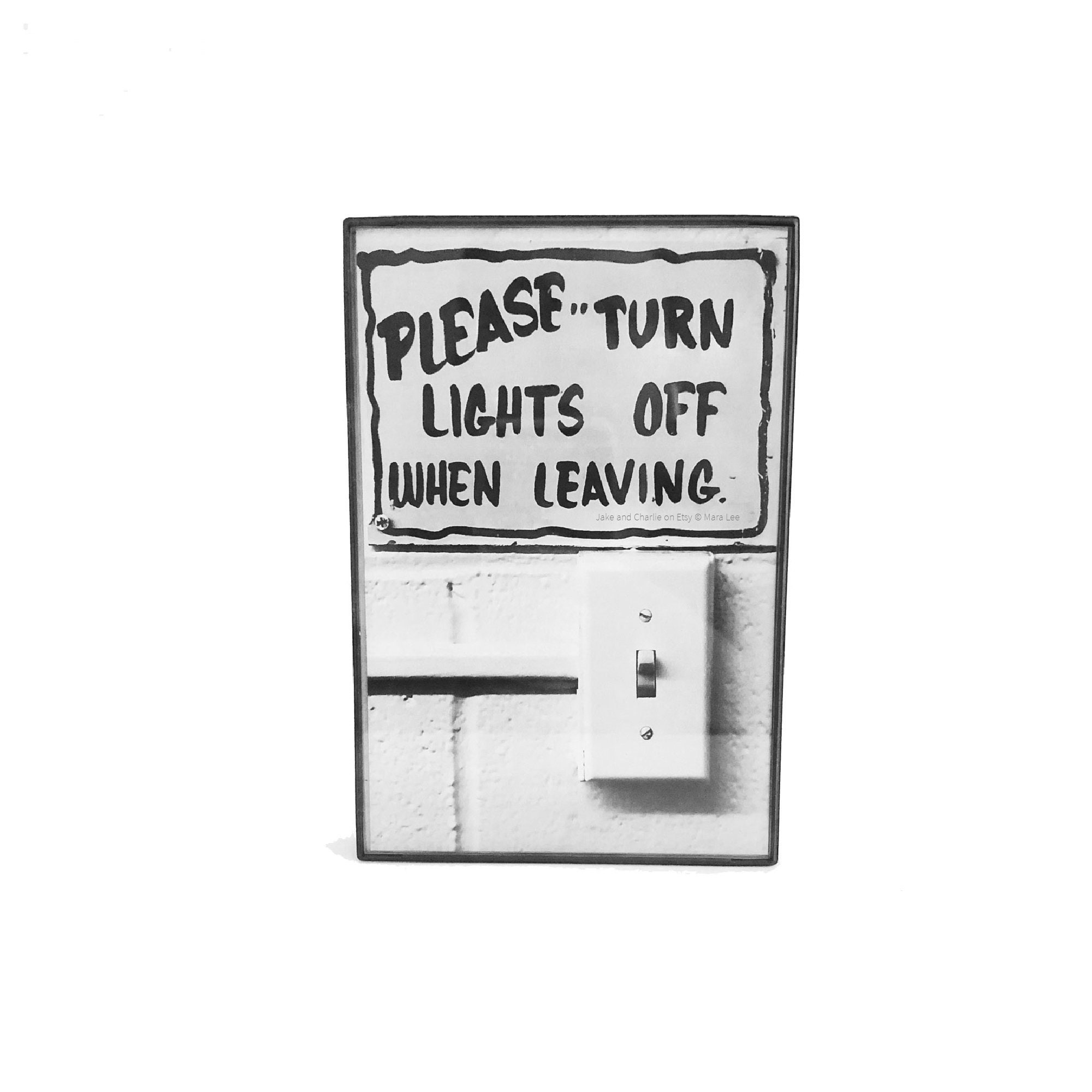 Framed Print Please Turn Lights Off When Leaving | Etsy