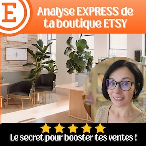 Op de afbeelding: Een vrouw met een bril glimlacht naar de camera voor een houten bureau met een plant in een pot. De tekst "Analyse EXPRESS de ta boutique ETSY" staat in een fel oranje kader boven haar hoofd. De tekst "Le secret pour booster tes ventes!" staat onder haar. Vijf gouden sterren staan onder de tekst.