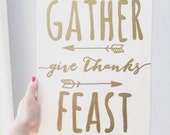 11 x 14 Gather, Give Thanks, Feast Handpainted Gold Canvas; gather; thanksgiving; wall art; dining room art; canvas; give thanks; feast