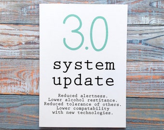 3.0 System Update 30th Birthday Card | Funny 30th Birthday Card | Card for Him, Nerd Card, Geeky Birthday Card, Geek Card, Dirty Thirty Card