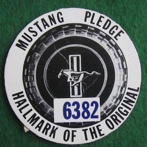 Vintage 1960s Ford Mustang Car Pledge Paper Badge Pin Club Running Horse Emblem