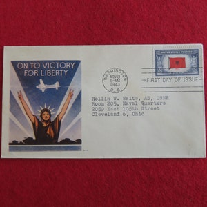 1943 WWII US Postal First Day Cover: &quot;On To Victory For Liberty&quot;