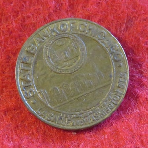 Vintage 1970's State Bank Of Chicago Promotional Advertising Savings Souvenir Token Coin