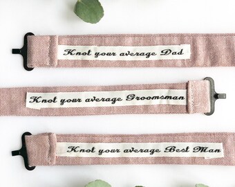 Personalise Your Bow Tie - add a personalised label as a gift for Dad, gift For Best Man or gift for Groomsman to one of OUR products.