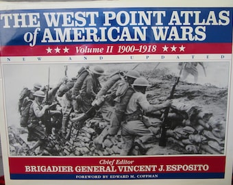 Vintage History Book, The West Point ATLAS of American Wars, Volume 2 1900-1918.