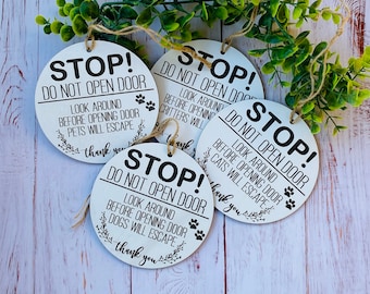 Pet Sign, Do Not Open Door Sign, Door Hanger Sign, Dog Sign, Cat Sign, Pet Sign, Critter Sign, Escape Sign, Keep Door Closed, Pet Gift