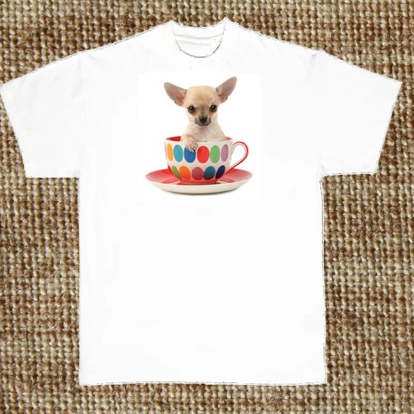 Camiseta de chihuahua, taza de té para perro chihuahua (sudadera con capucha disponible a pedido) n.° 827c