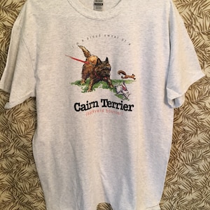Cairn Terrier T Shirt,  Dog Humor  (Sweatshirt,  Hoodie Available On Request) #825b