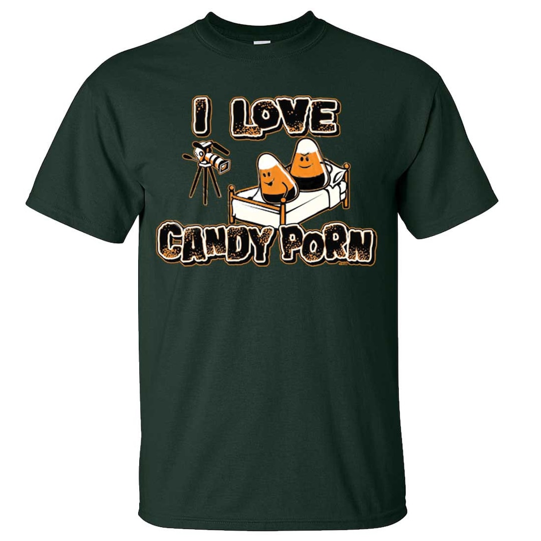 Halloween T Shirt, I Love Candy Porn, sweatshirt, Hoodie Available on  Request 176e - Etsy