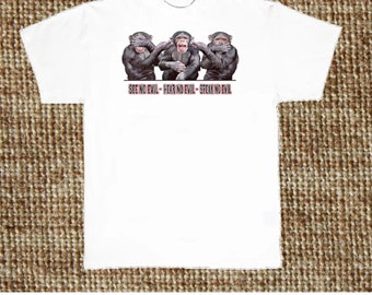 Chimpanzee T Shirt, See Speak Hear No Evil (Sweatshirt, Hoodie Available on Request) #620
