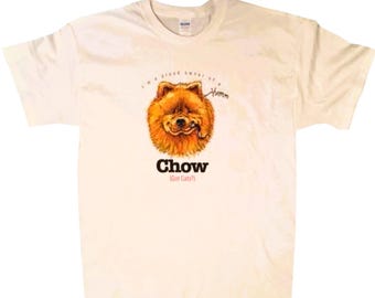 T-shirt drôle Chow Chow : cadeau pour amoureux des chiens (sweat, sweat à capuche disponible) 828c