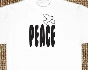 Peace T Shirt, Peace & Dove Symbol (Sweatshirt, Hoodie Available on Request) #782e