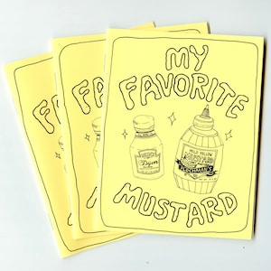 May include: Three yellow paperbacks with the title "My Favorite Mustard" in black lettering. The cover features illustrations of two mustard bottles, one labeled "Dijon" and the other "Mild Yellow Mustard".