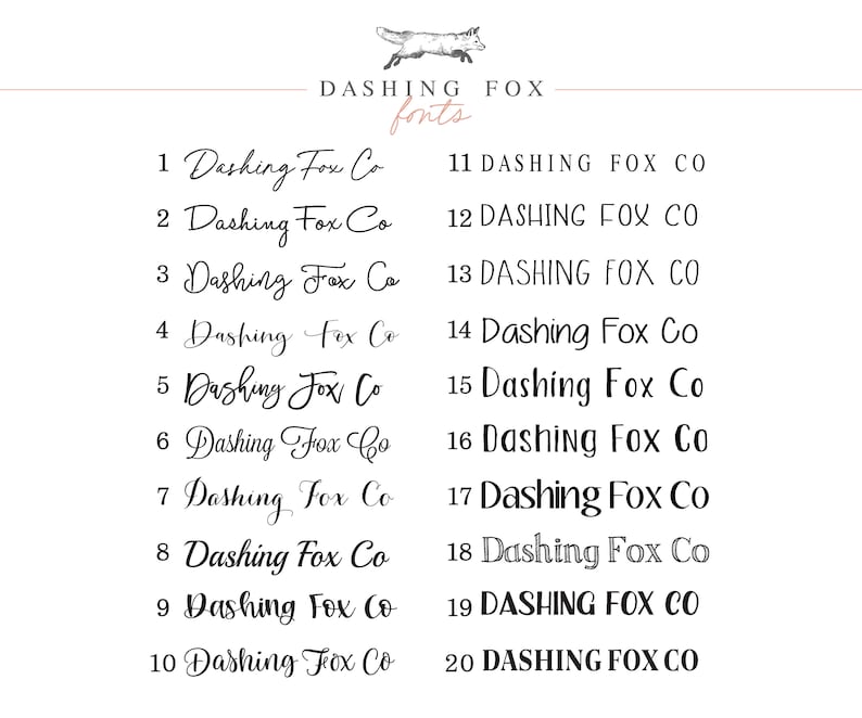 May include: A list of 20 different font styles for the phrase "Dashing Fox Co."  The fonts are numbered 1 through 20.  The fonts are all in black and white.