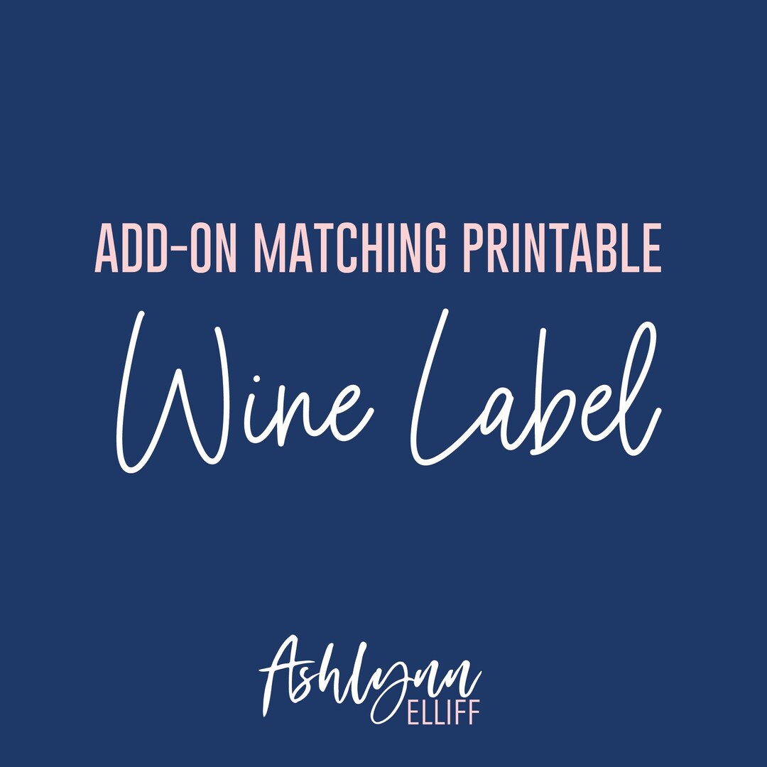 Matching Label ADD ON: Printable Matching Wine Label | Coordinating Wine Label - Etsy