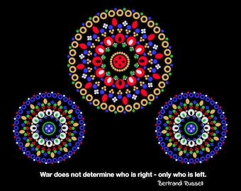To war is human, to suffer divine - mandala inspired design