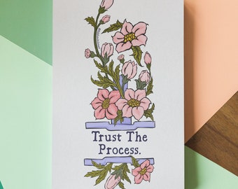 Feminist Poster: Trust The Process, quotes about life