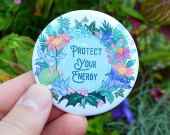 Self Care Pin: Protect Your Energy, Large 2.25" Feminist Pin