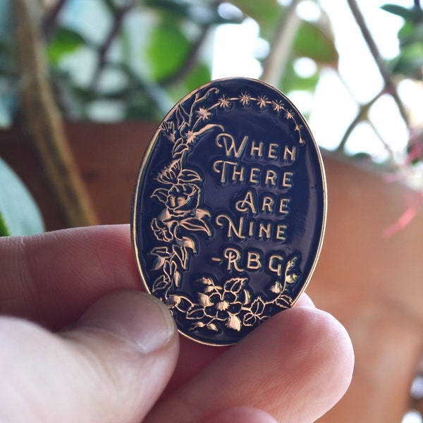 When There Are Nine, Ruth Bader Ginsburg: Enamel Pin, RBG, Feminist Pin