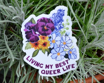 Queer Sticker: Living My Best Queer Life, queer pride, queer, feminist sticker