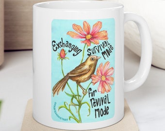 Feminist Mug: Exchanging Survival Mode For Revival Mode