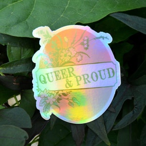 Queer And Proud: lgbtq sticker, queer pride, queer sticker, hologram sticker
