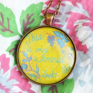 Feminist Necklace: This Is What  Feminist Looks Like, Glitter Necklace, social justice pendant