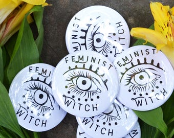 Feminist Witch: evil eye feminism pin, large 2.25" Pin