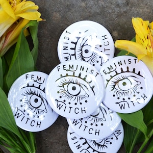 Feminist Witch: evil eye feminism pin, large 2.25&quot; Pin