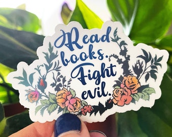 Feminist Sticker: Read Books Fight Evil, book stickers