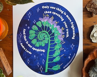 Feminist Print: Audre Lorde, Only one thing is more frightening than speaking your truth. And that is not speaking