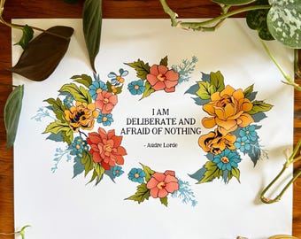 Feminist Poster: I Am Deliberate And Afraid of Nothing, Audre Lorde, quotes about life