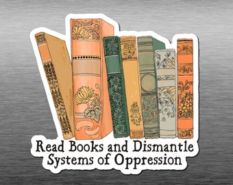 Feminist Magnet: Read Books and Dismantle Systems Of Oppression, book magnet