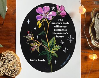 Feminist Art Print: Audre Lorde, The master's tools will never dismantle the master's house