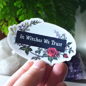 In Witches We Trust: feminist witch, witch sticker, feminist sticker