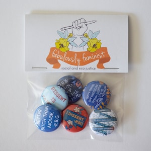 Ruth Bader Ginsburg Pin Set: when there are 9, I dissent, better bitch than mouse, women belong where the decisions are being made