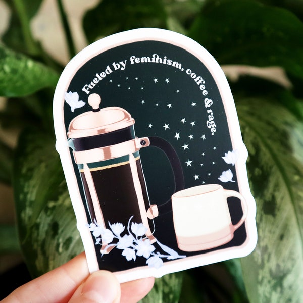 Feministische sticker: Fueled By Feminism Coffe & Rage, sticker hydroflask