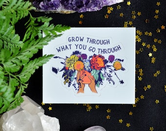 Grow Through What You Go Through: Vinyl Self Care Laptop Feminist Sticker Set, car decal