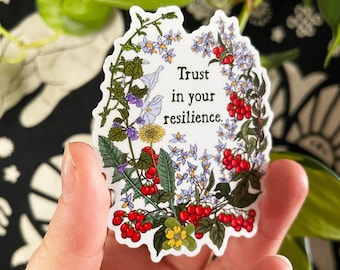 Feminist Stickers: Trust In Your Resilience, quotes about life