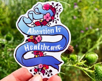 adesivo pro choice: L'aborto è assistenza sanitaria, adesivi femministi