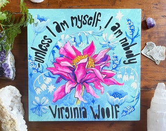 Virginia Woolf: Unless I Am Myself I Am Nobody, Original Painting