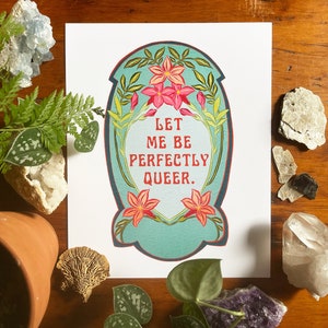 Queer Art: Let Me Be Perfectly Queer, intersectional feminism, queer pride, lgbtq