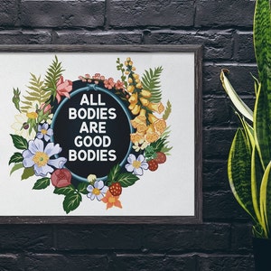 Body Positive Art: All Bodies Are Good Bodies, feminist print