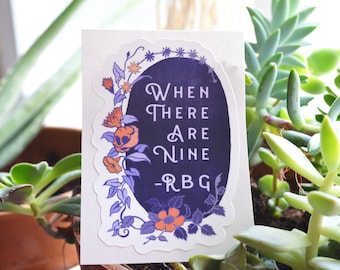When There Are Nine, Ruth Bader Ginsburg: Laptop Sticker, Notorious RBG, RBG