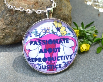 Feminist Necklace: Passionate About Reproductive Justice, pro choice pendant