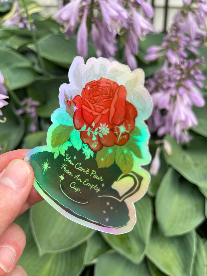 Feminist Sticker: You Cannot Pour From An Empty Cup, holographic sticker, laptop sticker, feminism sticker, car decal image 5