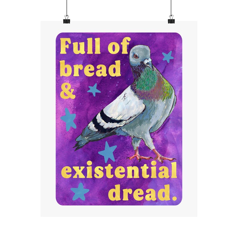 Full of Bread & Existenzielle Dread Taube Matte Poster | Vogel Wandkunst Bild 10