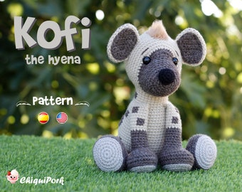 Crochet hyena pattern Amigurumi Hyena pdf tutorial - Kofi the hyena
