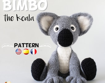 Crochet Koala PATTERN Amigurumi Koala Bear pattern pdf tutorial - BIMBO the Koala