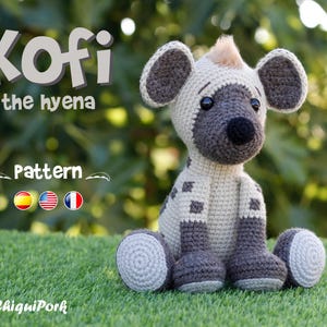 Crochet hyena pattern Amigurumi Hyena pdf tutorial - Kofi the hyena